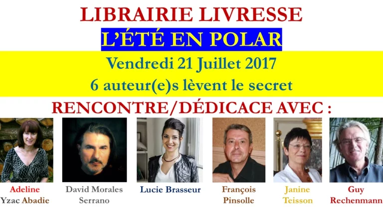 6 AUTEUR(E)S DE POLAR À LIVRESSE : CIRCONSTANCE AGGRAVANTE D&rsquo;ASSOCIATION DE MALFAITEURS …