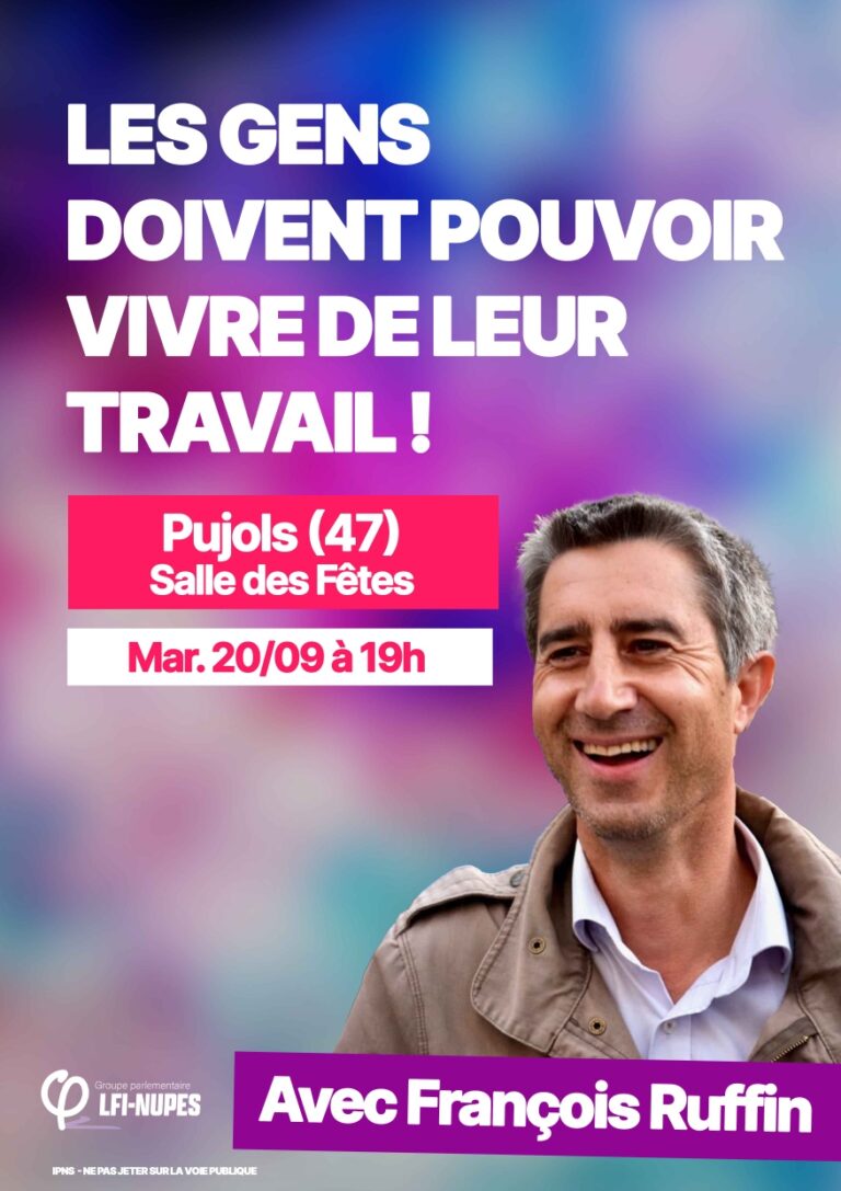 François Ruffin à Pujols !