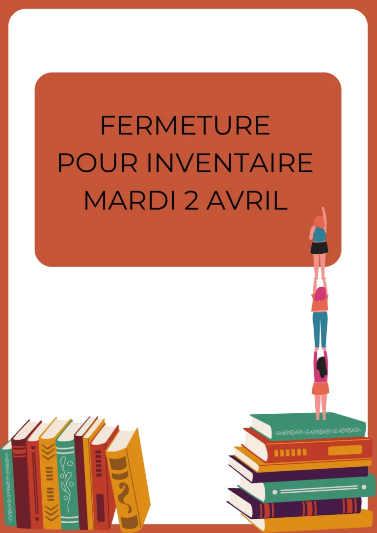 Rappel : Fermeture pour inventaire